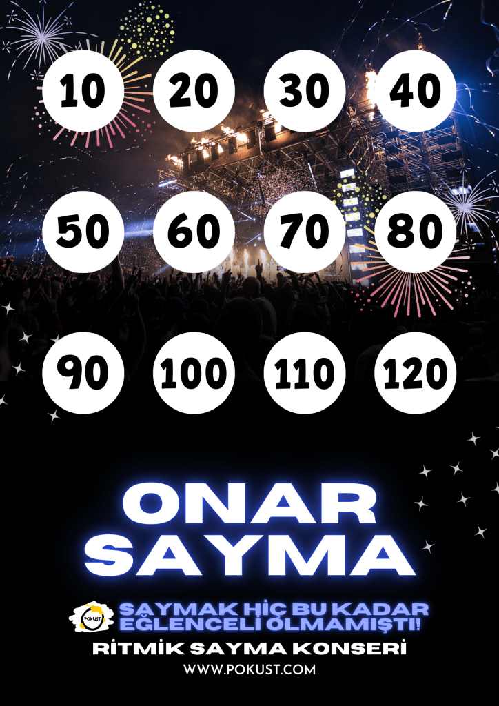 Ritmik Sayma Konseri www.pokust.com Onar Sayma 10 20 30 40 100 80 70 60 50 90 110 120 Saymak hiç bu kadar eğlenceli olmamıştı! pokust