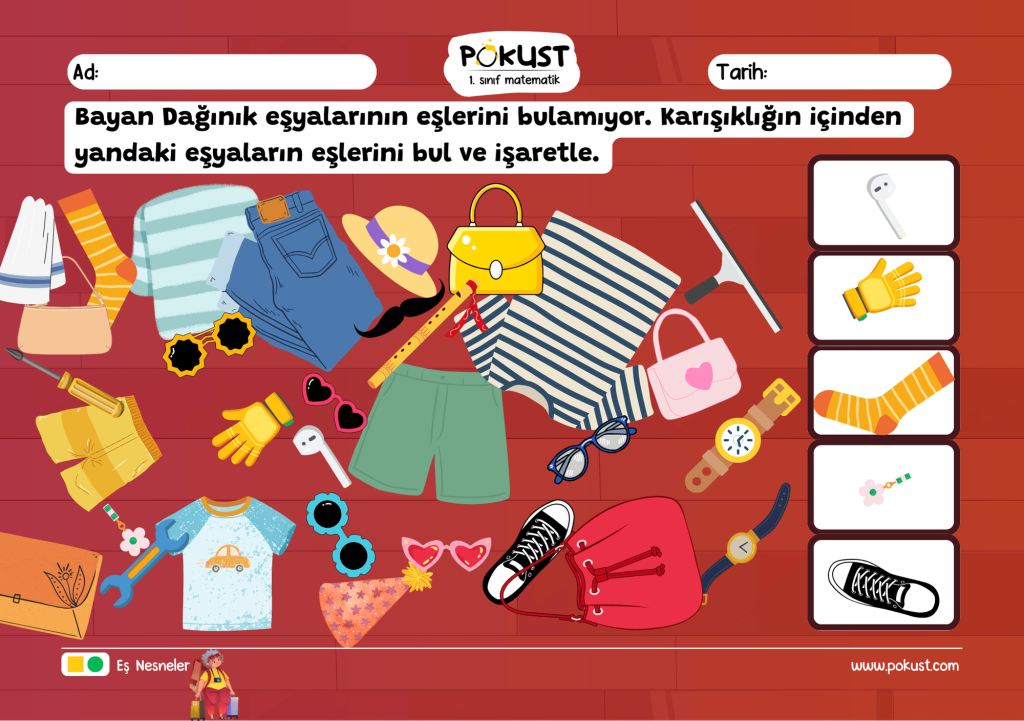 Bayan Dağınık eşyalarının eşlerini bulamıyor. Karışıklığın içinden yandaki eşyaların eşlerini bul ve işaretle.