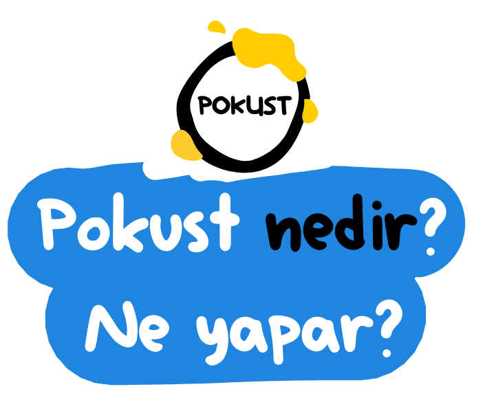Pokust nedir? Ne yapar?
