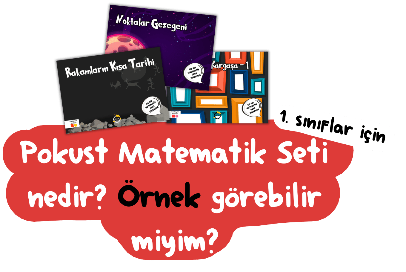 Pokust Matematik Seti nedir? Örnek görebilir miyim? 1. sınıflar için