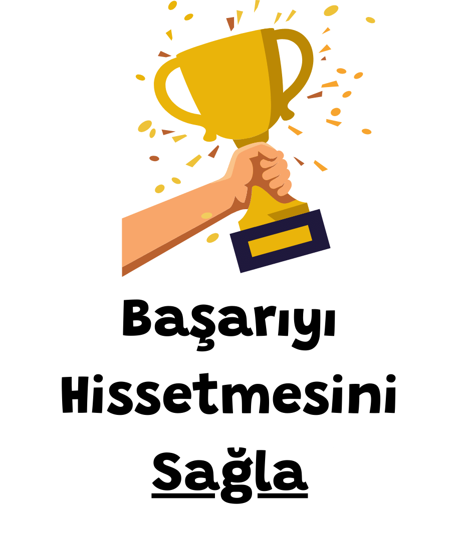 Başarıyı Hissetmesini Sağla