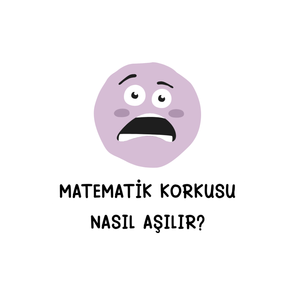 Matematik korkusu nasıl aşılır?