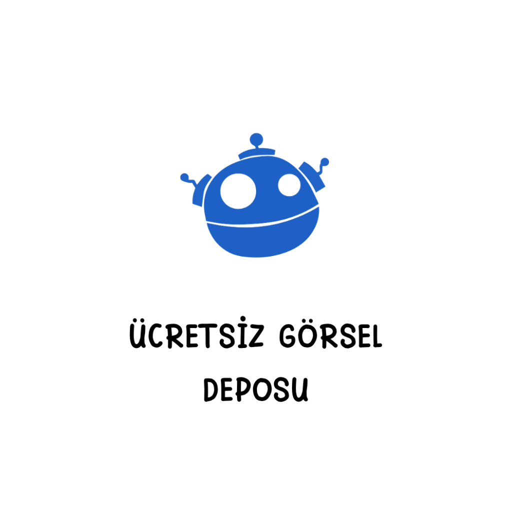 ÜCRETSİZ GÖRSEL DEPOSU
